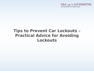 Tips to Prevent Car Lockouts – Practical Advice for Avoiding Lockouts