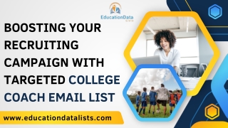 Boosting Your Recruiting Campaign with Targeted College Coach Email List