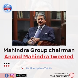 Anand Mahindra Tweet​