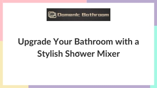 Upgrade Your Bathroom with a Stylish Shower Mixer