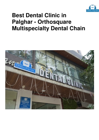 Best Dental Clinic in Palghar at Orthosquare