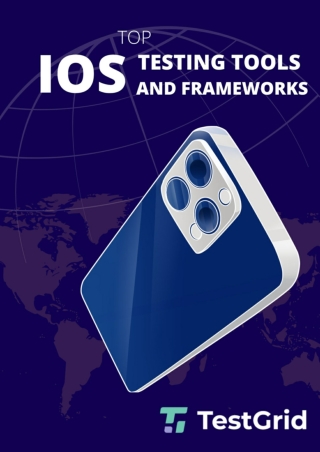 Top iOS Testing Tools and Frameworks