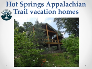Hot Springs Appalachian Trail vacation homes