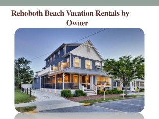 Rehoboth Beach Vacation Rentals by Owner .