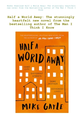 Books Download Half a World Away The stunningly heartfelt new novel from the bes