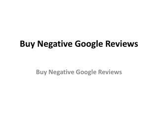 Buy Negative Google Reviews