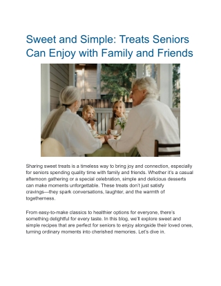 Sweet and Simple_ Treats Seniors Can Enjoy with Family and Friends