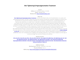 Skin Tightening & Hyperpigmentation Treatment