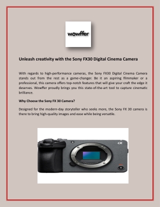 Unleash creativity with the Sony FX30 Digital Cinema Camera