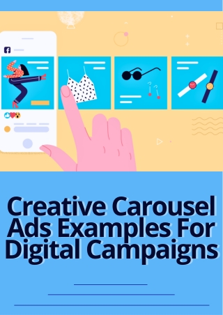 Creative Carousel Ads Examples For Digital Campaigns