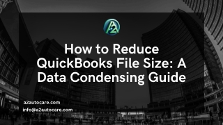 How to Reduce QuickBooks File Size A Data Condensing Guide
