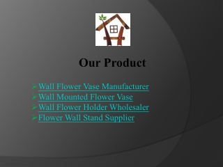 Get Wall Flower Holder Wholesaler - Handicrafts House