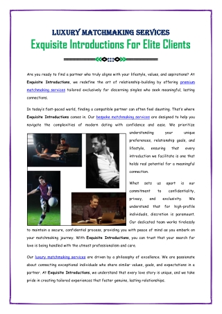 Exquisite Introductions For Elite Clients