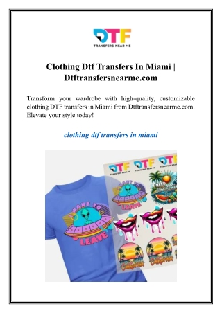 Clothing Dtf Transfers In Miami  Dtftransfersnearme.com