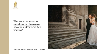 What are some factors to consider when choosing an indoor or outdoor venue for a wedding