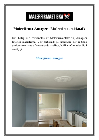 Malerfirma Amager  Malerfirmaetbka.dk