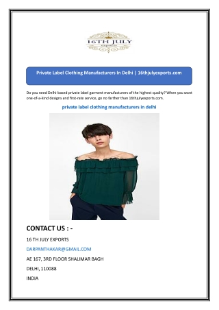 Private Label Clothing Manufacturers In Delhi  16thjulyexports