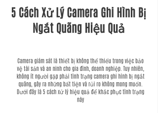 5 Cách Xử Lý Camera Ghi Hình Bị Ngắt Quãng Hiệu Quả