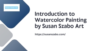 Introduction to Watercolor Painting by Susan Szabo Art