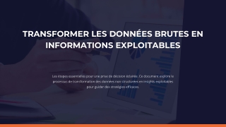 Transformer les données brutes en informations exploitables