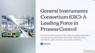 General Instruments  Consortium (GIC): A  Leading Force in  Process Control