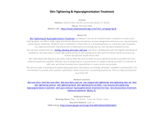 Skin Tightening & Hyperpigmentation Treatment