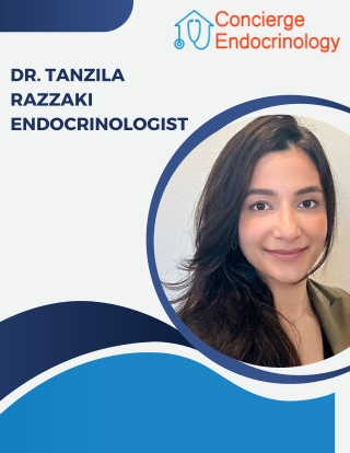 Personalized Care with Dr. Tanzila Razzaki Endocrinologist