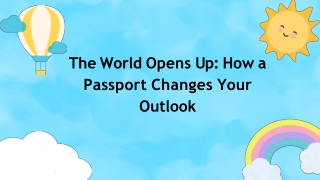 The World Opens Up: How a Passport Changes Your Outlook