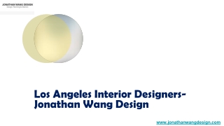 Los Angeles Interior Designers - Jonathan Wang Design