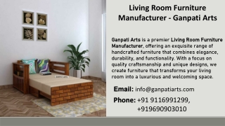 Living Room Furniture Manufacturer -  Ganpati Arts