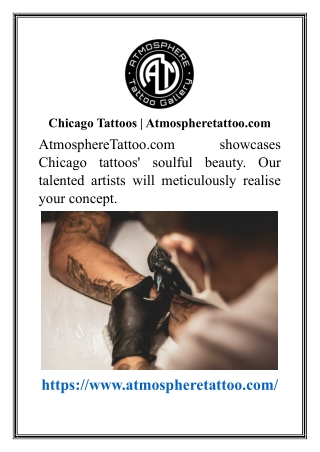 Chicago Tattoos  Atmospheretattoo