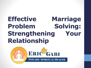 Effective Marriage Problem Solving: Strengthening Your Relationship
