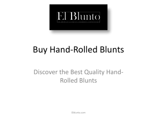 Buy hand-rolled blunts | Elblunto.com
