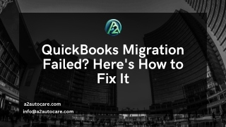 QuickBooks Migration Failed? Here's How to Fix It