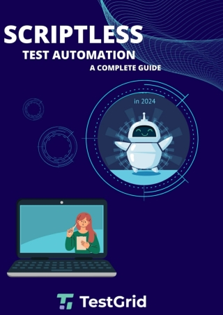 Scriptless Test Automation_ A Complete Guide