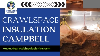 Crawlspace Insulation Cupertino | Ideal Attic Insulation