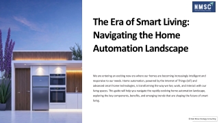 The Era of Smart Living Navigating the Home Automation Landscape