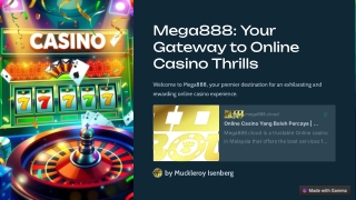 Mega888 Your Gateway to Online Casino Thrills