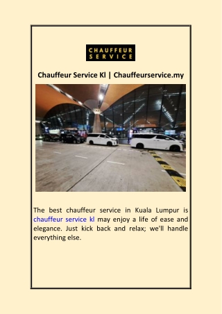 Chauffeur Service Kl  Chauffeurservice.my