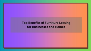 Top Benefits of Furniture Leasing for Businesses and Homes