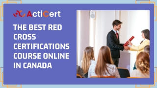 The Best Red Cross Certifications Course Online In Canada