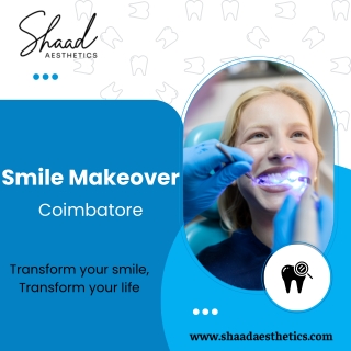 Smile Makeover Coimbatore