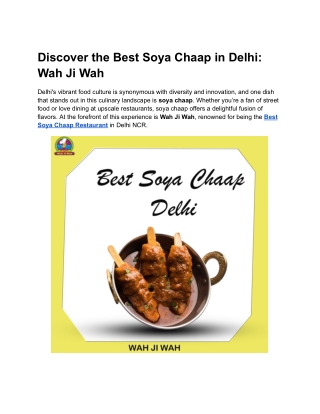 Discover the Best Soya Chaap in Delhi: Wah Ji Wah