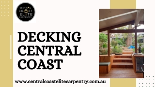 Premium Decking Services in Central Coast – Transform Your Outdoors