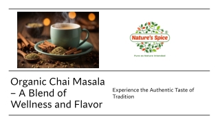 Organic Chai Masala: A Perfect Blend of Taste and Wellness
