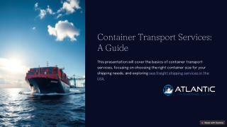 Container Transport Services Made Simple: Your Ultimate Guide