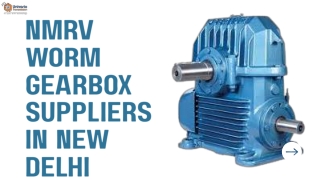 NMRV worm gearbox suppliers in New Delhi