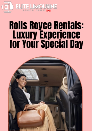 Rolls Royce Rentals Luxury Experience for Your Special Day