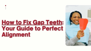 How To Fix Gap Teeth
