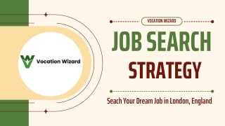 Job Search Strategy To Search A Job In London England